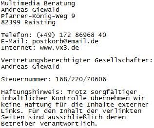 Falls Sie das Impressum nicht sehen k�nnen, �berpr�fen Sie bitte, ob sie das Downloaden von Bildern zulassen ! Ansonsten kontaktieren sie bitte umgehend den Webmaster unter postkorb@email.de